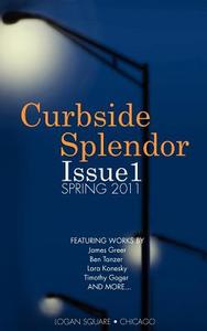 Curbside Splendor Issue 1 edito da Curbside Splendor Publishing