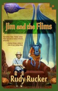 Jim and the Flims di Rudy Rucker edito da NIGHT SHADE BOOKS