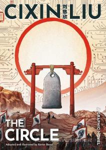 The Circle di Cixin Liu, Xavier Besse edito da Head of Zeus Ltd.