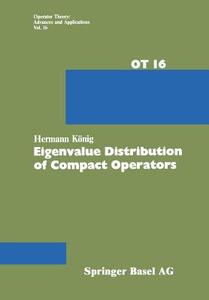 Eigenvalue Distribution of Compact Operators di H. König edito da Birkhäuser Basel