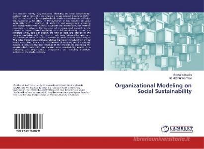 Organizational Modeling on Social Sustainability di Iftekhar Ul Karim, Md Mashiur Rahman edito da LAP Lambert Academic Publishing