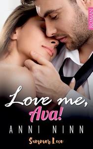 Love me, Ava! di Anni Ninn edito da Books on Demand