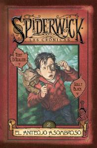 Spiderwick Cronicas: El Anteojo Asombroso di Tony DiTerlizzi, Holly Black edito da Ediciones B