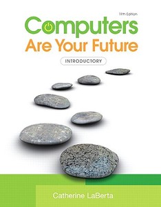 Computers Are Your Future, Introductory di Catherine LaBerta edito da Pearson Education (us)