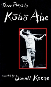 Three Plays by Kobo Abe di Kobo Abe edito da Columbia University Press