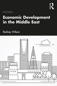 Economic Development In The Middle East di Rodney Wilson edito da Taylor & Francis Ltd