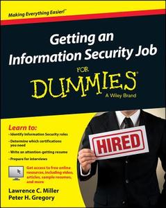 Getting an Information Security Job For Dummies di Peter H. Gregory edito da John Wiley & Sons Inc