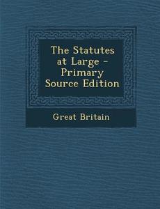 Statutes at Large di Great Britain edito da Nabu Press