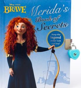 Disney Brave: Merida's Book of Secrets di Parragon edito da Parragon