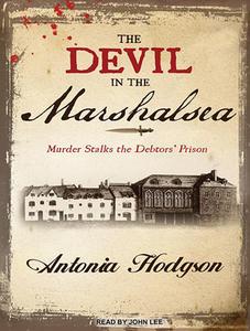 The Devil in the Marshalsea di Antonia Hodgson edito da Tantor Audio