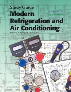 Modern Refrigeration and Air Conditioning di A. D. Althouse, C. H. Turnquist, Andrew Daniel Althouse edito da Goodheart-Wilcox Publisher