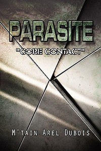 Parasite di M'Tain Arel DuBois edito da America Star Books