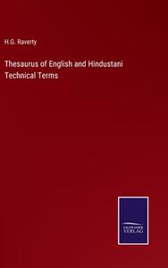 Thesaurus of English and Hindustani Technical Terms di H. G. Raverty edito da Salzwasser-Verlag