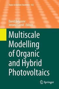 Multiscale Modelling of Organic and Hybrid Photovoltaics edito da Springer Berlin Heidelberg