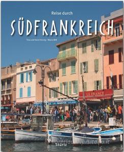 Reise durch Südfrankreich di Maria Mill edito da Stürtz Verlag
