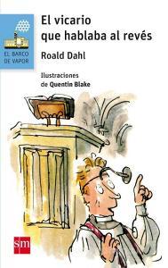 El Vicario Que Hablaba Al Reves di Roald Dahl edito da Ediciones SM