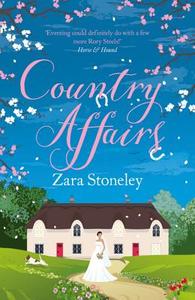 Country Affairs di Zara Stoneley edito da HarperCollins Publishers