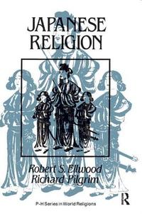 Japanese Religion di Robert Ellwood edito da Pearson Education
