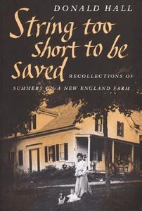 String Too Short to Be Saved di Donald Hall edito da David R. Godine Publisher