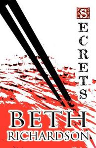 Secrets di Beth Richardson edito da America Star Books