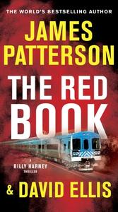 The Red Book di James Patterson, David Ellis edito da GRAND CENTRAL PUBL
