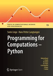 Programming for Computations - Python di Hans Petter Langtangen, Svein Linge edito da Springer International Publishing