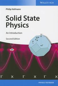 Solid State Physics di Philip Hofmann edito da Wiley VCH Verlag GmbH