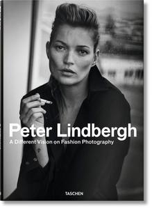 Peter Lindbergh. A Different Vision on Fashion Photography di Thierry-Maxime Loriot edito da Taschen Deutschland GmbH
