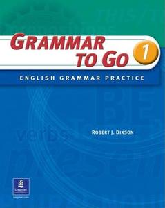 Grammar To Go, Level 1 di Robert J. Dixson edito da Pearson Education (US)