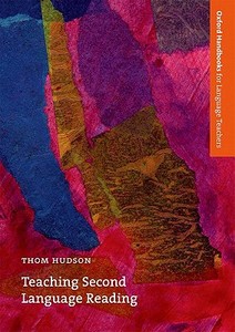Teaching Second Language Reading di Thom Hudson edito da Oxford University Press