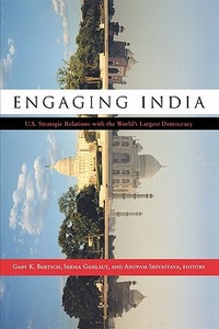 Engaging India di Gary K. Bertsch edito da Routledge