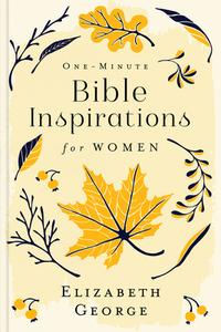 One-Minute Bible Inspirations for Women di Elizabeth George edito da HARVEST HOUSE PUBL