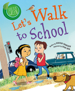 Let's Walk to School di Deborah Chancellor edito da CRABTREE PUB