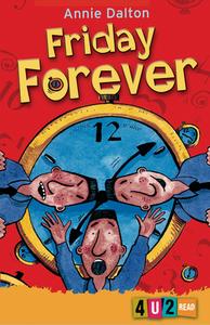 Friday Forever di Annie Dalton edito da Barrington Stoke Ltd