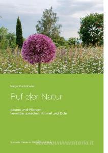 Ruf der Natur di Margaritha Brühwiler edito da Books on Demand