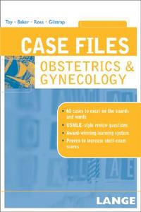 Case Files Obstetrics & Gynecology di Eugene C. Toy edito da Mcgraw-hill Education - Europe