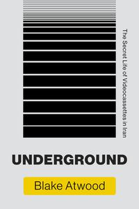Underground di Blake Atwood edito da MIT Press Ltd