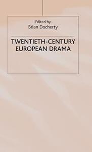 Twentieth-Century European Drama edito da MACMILLAN PUB CO