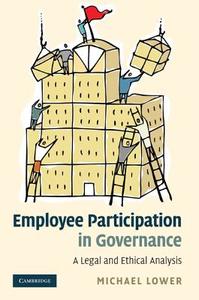 Employee Participation in Governance di Michael Lower edito da Cambridge University Press