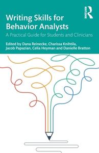 Writing Skills For Behavior Analysts edito da Taylor & Francis Ltd