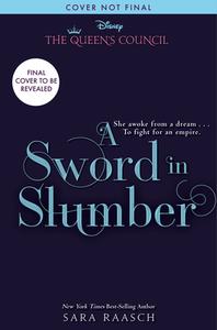 A Sword in the Slumber di Sara Raasch edito da DISNEY HYPERION