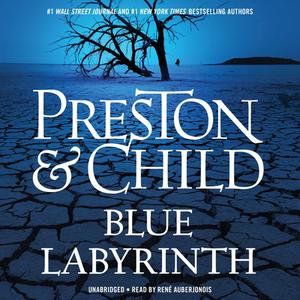 Blue Labyrinth di Douglas J. Preston, Lincoln Child edito da Grand Central Publishing
