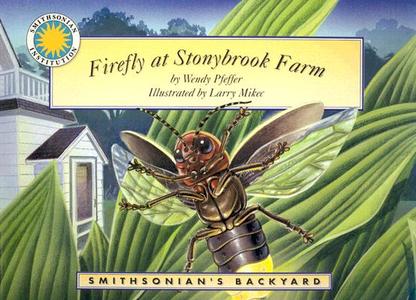 Firefly at Stonybrook Farm di Wendy Pfeffer edito da Soundprints