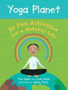 Yoga Planet di Tara Guber edito da Barefoot Books Ltd
