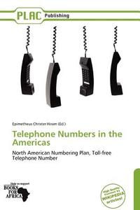 Telephone Numbers In The Americas edito da Crypt Publishing