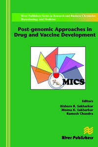 Post-genomic Approaches in Drug and Vaccine Development edito da River Publishers
