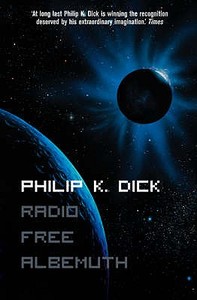 Radio Free Albemuth di Philip K. Dick edito da HarperCollins Publishers