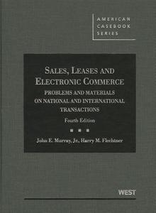 Jr., J:  Sales, Leases and Electronic Commerce di John Murray Jr. edito da West Academic