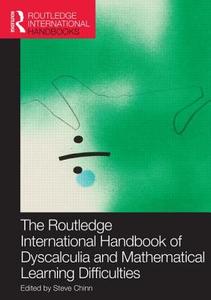 The Routledge International Handbook of Dyscalculia and Mathematical Learning Difficulties edito da ROUTLEDGE