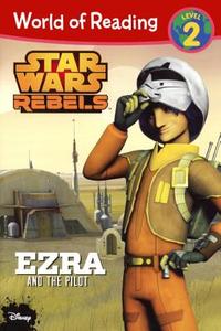 Star Wars Rebels: Ezra and the Pilot di Disney Book Group edito da Turtleback Books
